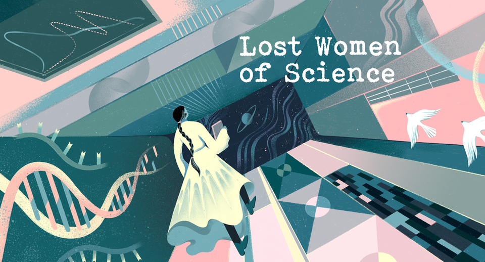 《失落的科学女性》播客:重拾被遗忘的女性科学贡献