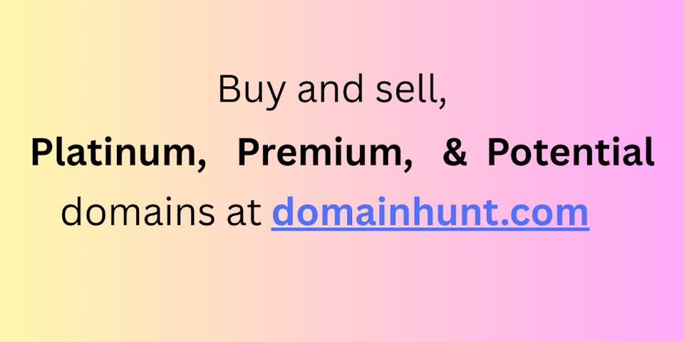 DomainHunt.com 域名交易新模式:8%佣金优化交易流程