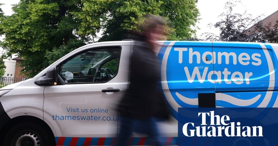 英国财政大臣倾向市场化解决方案,Thames Water困境待解