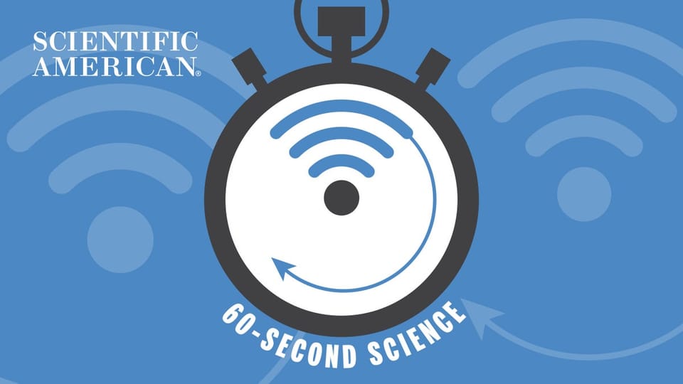 《Scientific American》60秒科学播客升级,内容扩展与频率提升