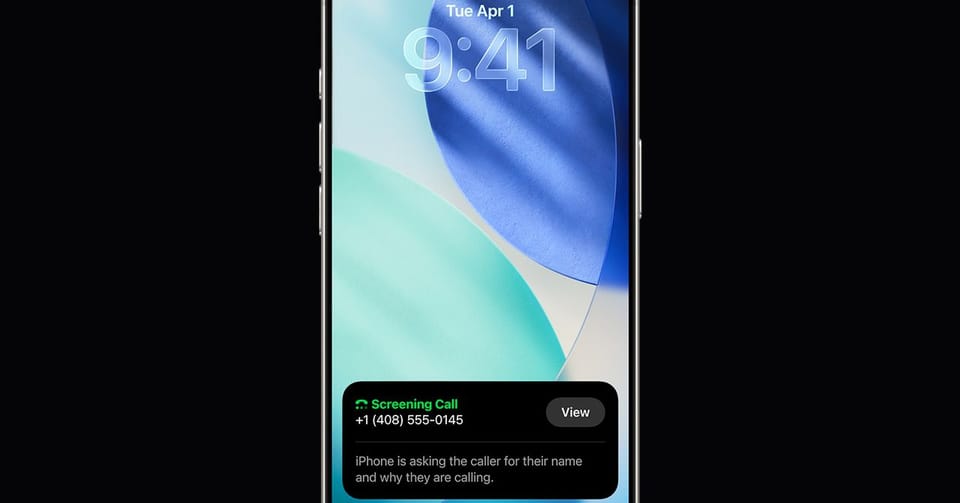 iOS 26通话筛选功能上线,重塑iPhone用户沟通体验