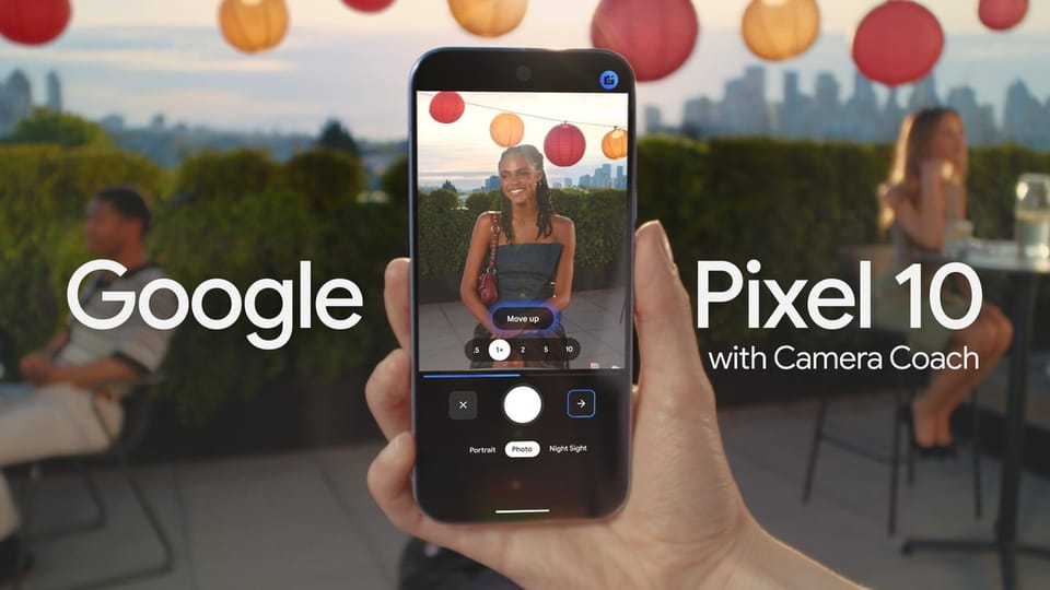 Pixel 10 Pro Camera Coach:Gemini驱动的智能摄影指导新纪元
